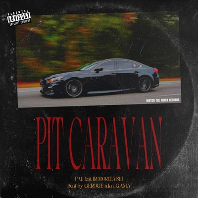 PIT CARAVAN (feat. 彩 & Taishi)のジャケット写真