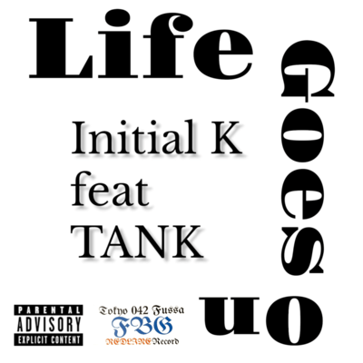 Life Goes On (feat. TANK) Front Cover