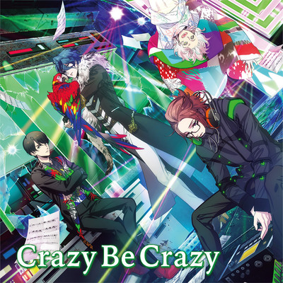 Crazy Be Crazy Front Cover
