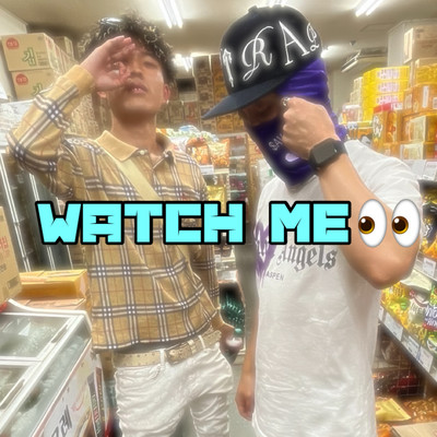 Watch me (feat. Merry Loving)のジャケット写真