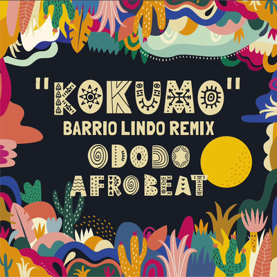 kokumo (BARRIO LINDO REMIX) Front Cover