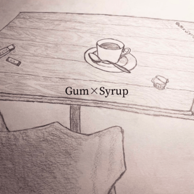 Gum×Syrup Front Cover