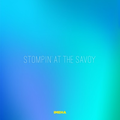 Stompin' At the Savoy (Cover) Front Cover