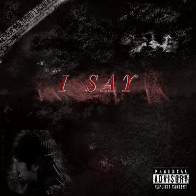 I SAY (feat. Meiz)のジャケット写真