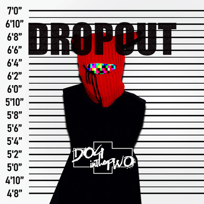 DROPOUTのジャケット写真