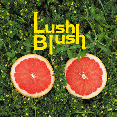 Lush Blush Front Cover