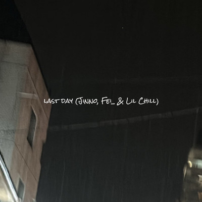 last dayのジャケット写真