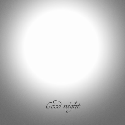 Good nightのジャケット写真