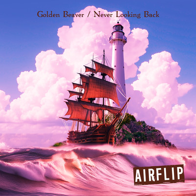 Golden Beaver / Never Looking Backのジャケット写真