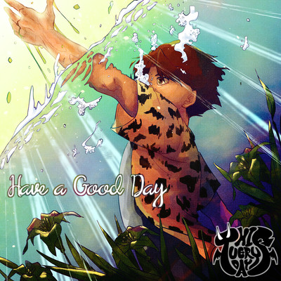 Have a Good Dayのジャケット写真