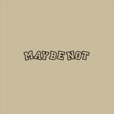 Maybe Not Front Cover