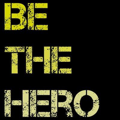 Be The Hero (feat. K'iLL) Front Cover