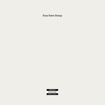 Drop Down Savage (feat. LLLPAMM & week dudus) Front Cover