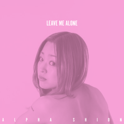 LEAVE ME ALONEのジャケット写真