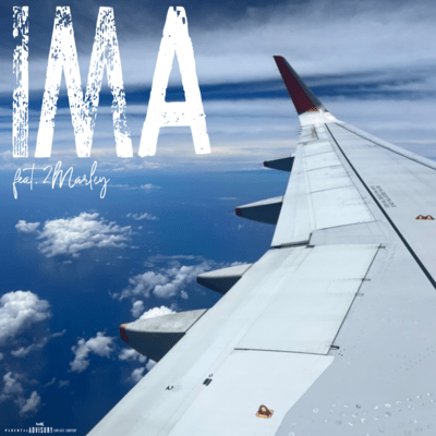 IMA (feat. 2Marley) Front Cover