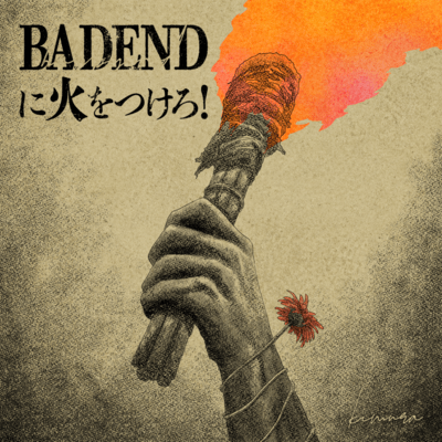 Torch the Bad End! Front Cover