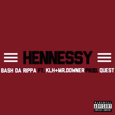 Hennessy (feat. KLH & Mr.Downer) Front Cover