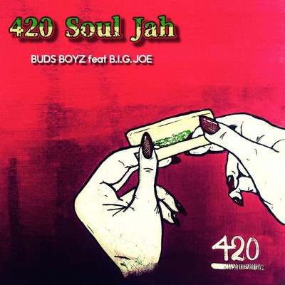 420 Soul jah (feat. B.I.G.JOE) Front Cover