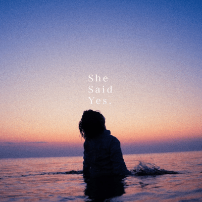 She Said Yes. Front Cover