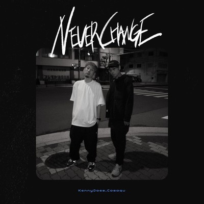 NEVER CHANGE Front Cover