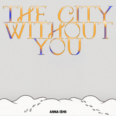 The City Without You Front Cover