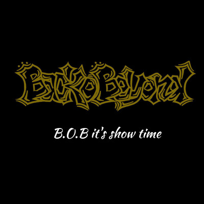 B.O.B it's show timeのジャケット写真