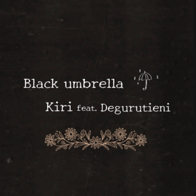 Black umbrella (feat. Degurutieni) Front Cover