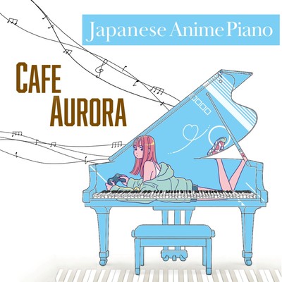 Cafe Aurora ~Japanese Anime Piano~ (Piano Cover)のジャケット写真