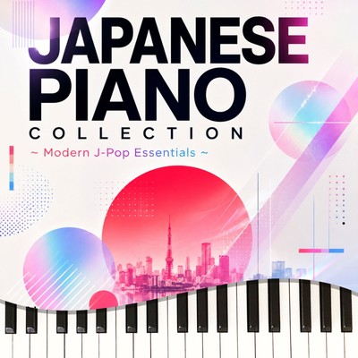 Japanese Piano Collection ~Modern J-Pop Essentials~ (Piano Cover)のジャケット写真