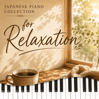 Japanese Piano Collection ~for Relaxation~ (Piano Cover) Front Cover