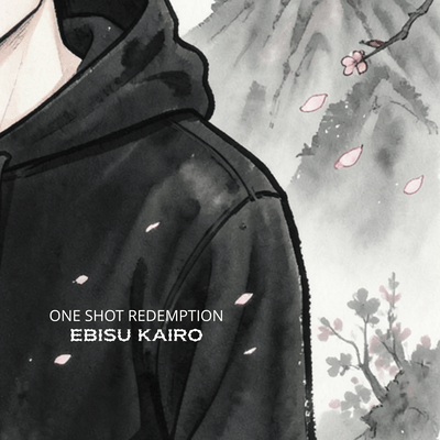 One Shot Redemption (EBISU mix) Front Cover
