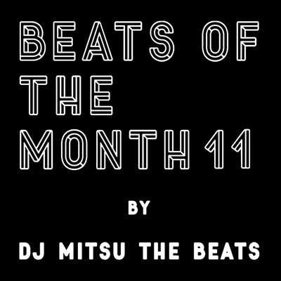 BEATS OF THE MONTH 11のジャケット写真