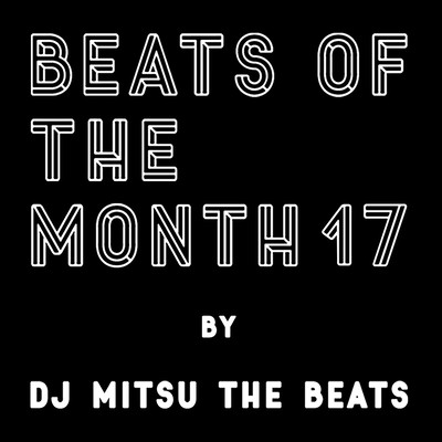 BEATS OF THE MONTH 17のジャケット写真