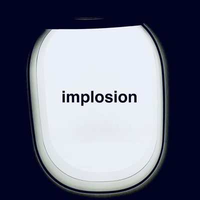 implosion Front Cover