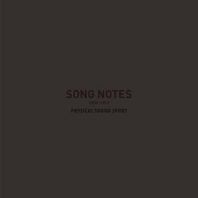 Song Notes 2006 - 2013 Front Cover