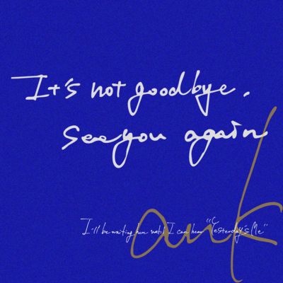 It's not goodbye, see you againのジャケット写真