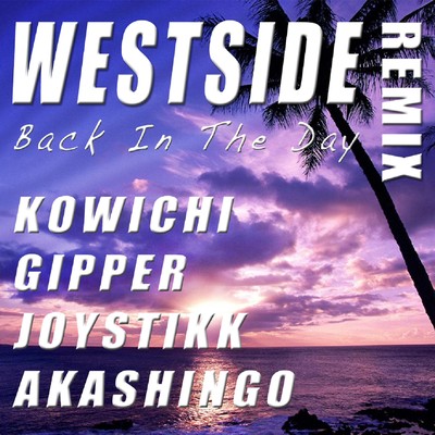 WESTSIDE BackInTheDay REMIXのジャケット写真