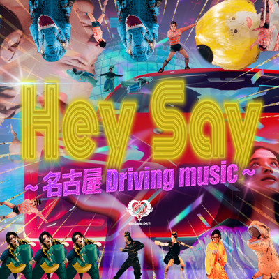 Hey Say ~ Nagoya Driving music ~ Front Cover