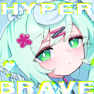 hyper brave (feat. NurseRobot_TypeT) Front Cover
