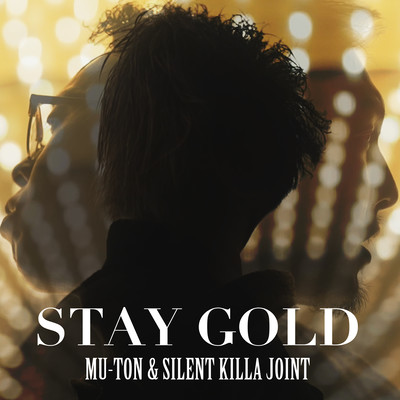 STAY GOLDのジャケット写真