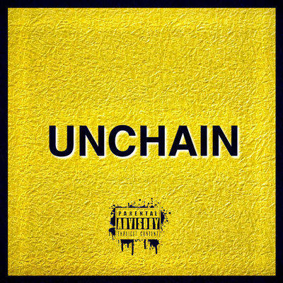 UNCHAIN (feat. Donatello) Front Cover
