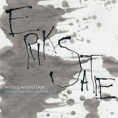 ERIK SATIE (WONG WINGTSAN Classic Piano Music Selection vol.2) Front Cover