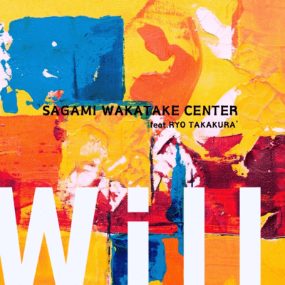 Will (feat. RYO TAKAKURA') Front Cover