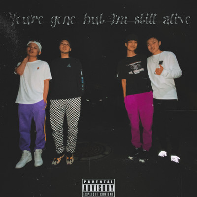 You're gone but I'm still alive Front Cover