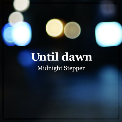 Until dawnのジャケット写真