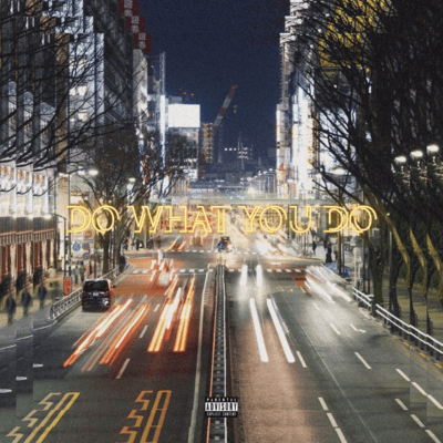 Do What You Doのジャケット写真