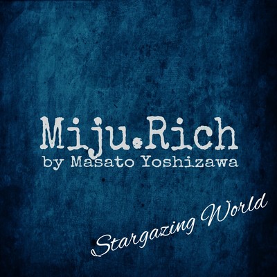 Stargazing Worldのジャケット写真