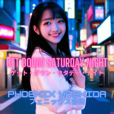 GET DOWN SATURDAY NIGHT Front Cover