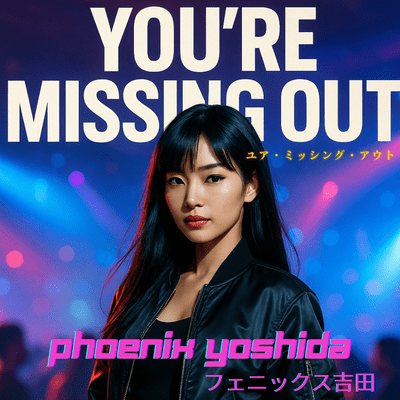 YOU'RE MISSING OUTのジャケット写真