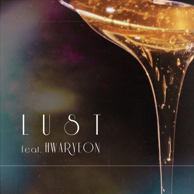 LUST (feat. HWARYEON) Front Cover